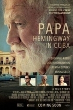 Papa Hemingway in Cuba (2016)