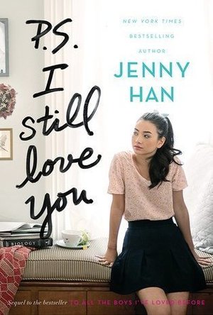 P.S. I Still Love You (To All the Boys I&#039;ve Loved Before, #2)