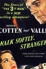 Walk Softly, Stranger (1950)