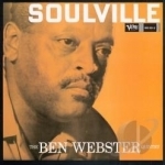 Soulville by Ben Webster Quintet / Ben Webster