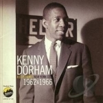 K.D. Is Here: New York City 1962 &amp; 1966 by Kenny Dorham