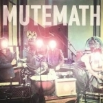 Mute Math by Mutemath