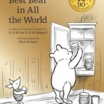 Winnie the Pooh: The Best Bear in All the World