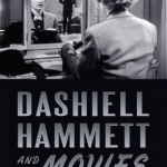 Dashiell Hammett and the Movies