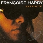 Entr&#039;acte by Francoise Hardy