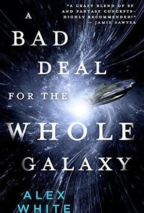A Bad Deal for the Whole Galaxy (The Salvagers #2)