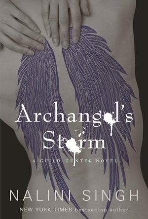 Archangel&#039;s Storm (Guild Hunter, #5)