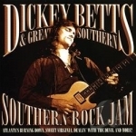 Southern Rock Jam by Dickey Betts / Dickey Betts &amp; Great Southern / Great Southern