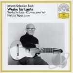 Bach: Works For Lute; Narciso by Narciso / Yepes
