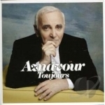 Toujours by Charles Aznavour