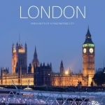 The London Book: Highlights of a Fascinating City