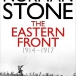 The Eastern Front 1914-1917