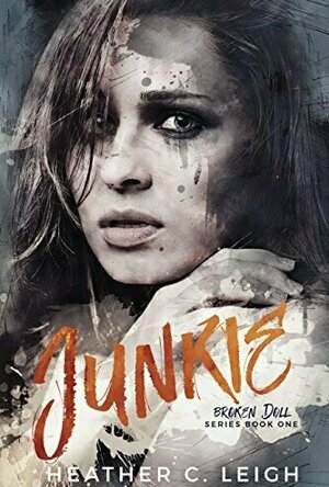 Junkie (Broken Doll #1)