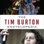 The Tim Burton Encyclopedia