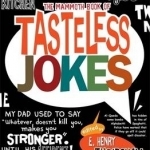 The Mammoth Book of Tasteless Jokes