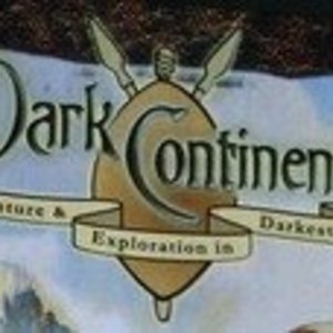 Dark Continent: Adventure and Exploration in Darkest Africa