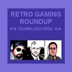 Retro Gaming RoundUp