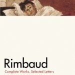 Rimbaud: Complete Works, Selected Letters