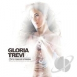 Como Nace El Universo by Gloria Trevi