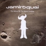 Return of the Space Cowboy by Jamiroquai