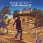 Live at the Fairfield Halls, 1974 by Caravan