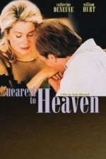 Nearest to Heaven (2002)