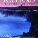 Iceland: Its Scenes and Sagas