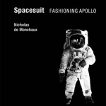 Spacesuit: Fashioning Apollo