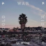 L.A. Divine by Cold War Kids