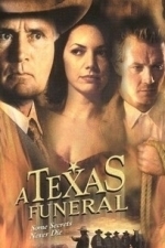 A Texas Funeral (2000)