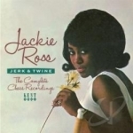Jerk &amp; Twine: The Complete Chess Recordings by Jackie Ross