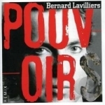 Pouvoirs by Bernard Lavilliers