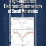 High Resolution Electronic Spectroscopy of Small Polyatomic Molecules