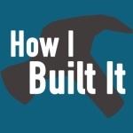How I Built It