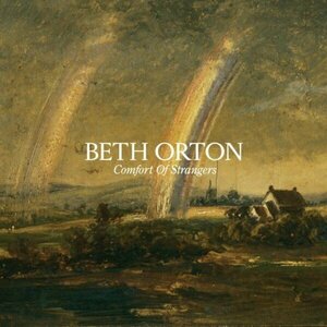 Comfort of Strangers by Beth Orton