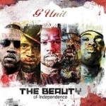 Beauty of Independence by G-Unit