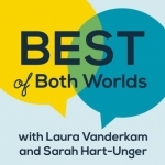 Best of Both Worlds Podcast