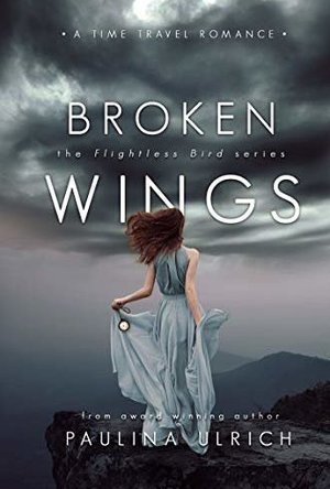 Broken Wings (Flightless Bird #2)