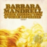 After Closing Time &amp; Other Favorites by Barbara Mandrell