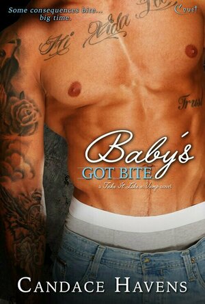 Baby&#039;s Got Bite (Take It Like a Vamp #2)