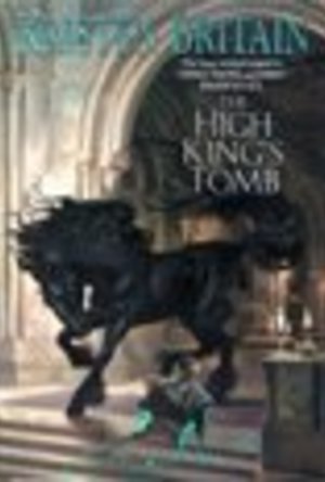 The High King’s Tomb: Green Rider #3