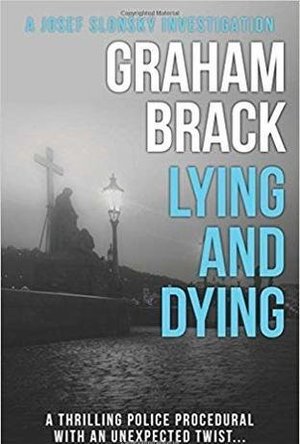 Lying and Dying (Josef Slonsky Investigations #1)