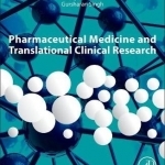 Pharmaceutical Medicine and Translational Clinical Research