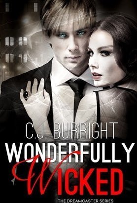 Wonderfully Wicked (The Dreamcaster Series #1)