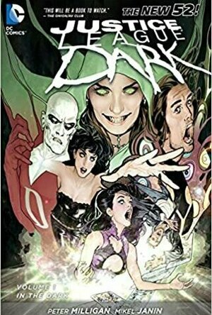 Justice League Dark, Volume 1: The Last Age of Magic