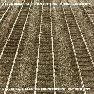 Different Trains by Steve Reich