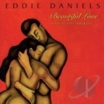 Beautiful Love by Eddie Daniels