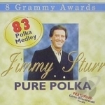 Pure Polka 83 Polka Medley by Jimmy Sturr