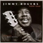 Feelin&#039; Good by Jimmy Rogers