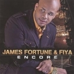 Encore by Fiya / James Fortune